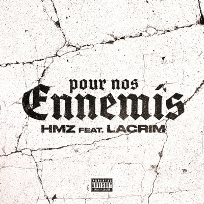 Pour nos ennemis (feat. Lacrim) - Single